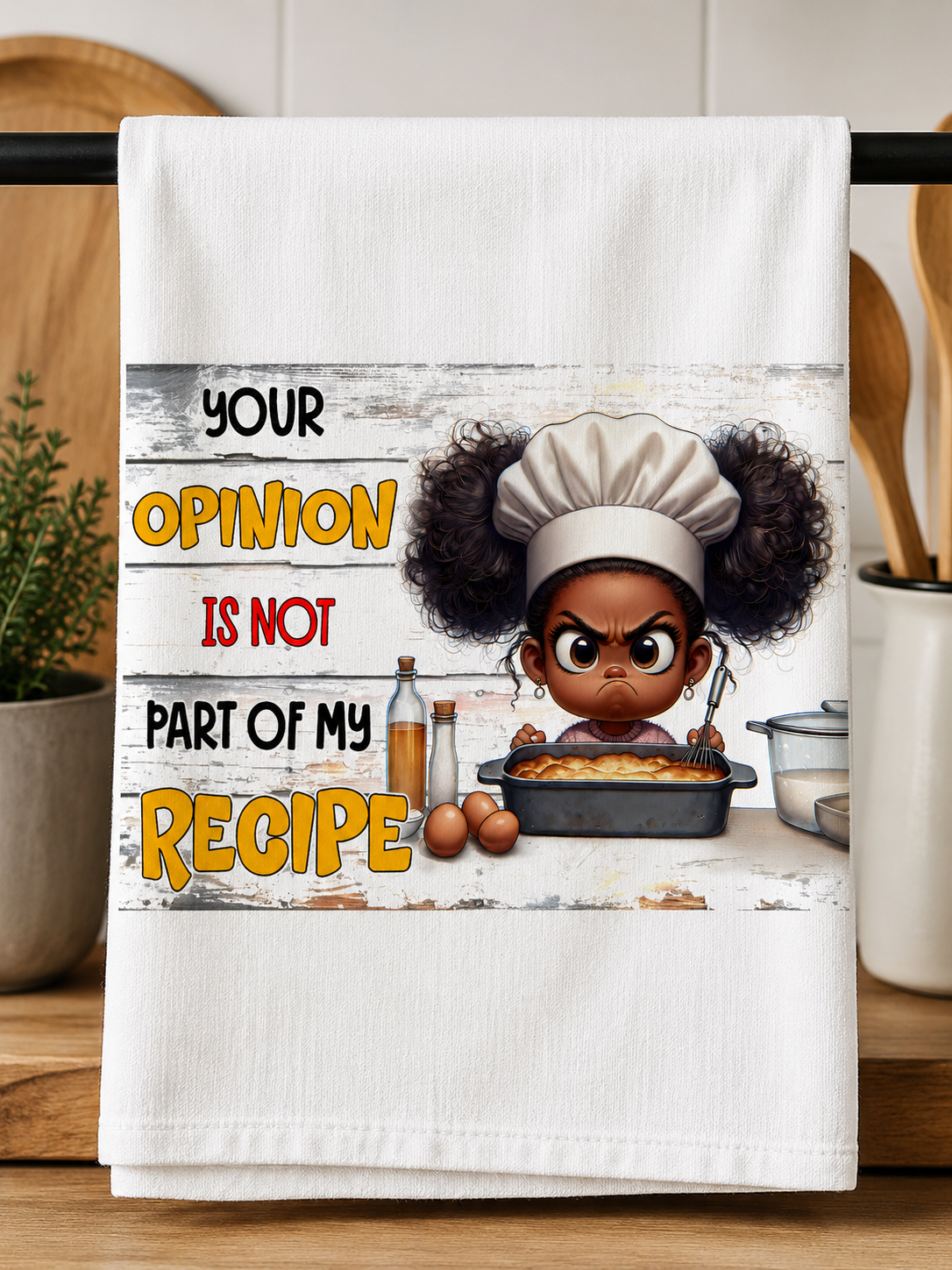 Cup Towel Your Opinion Is Not Part of My Recipe Kitchen Towel