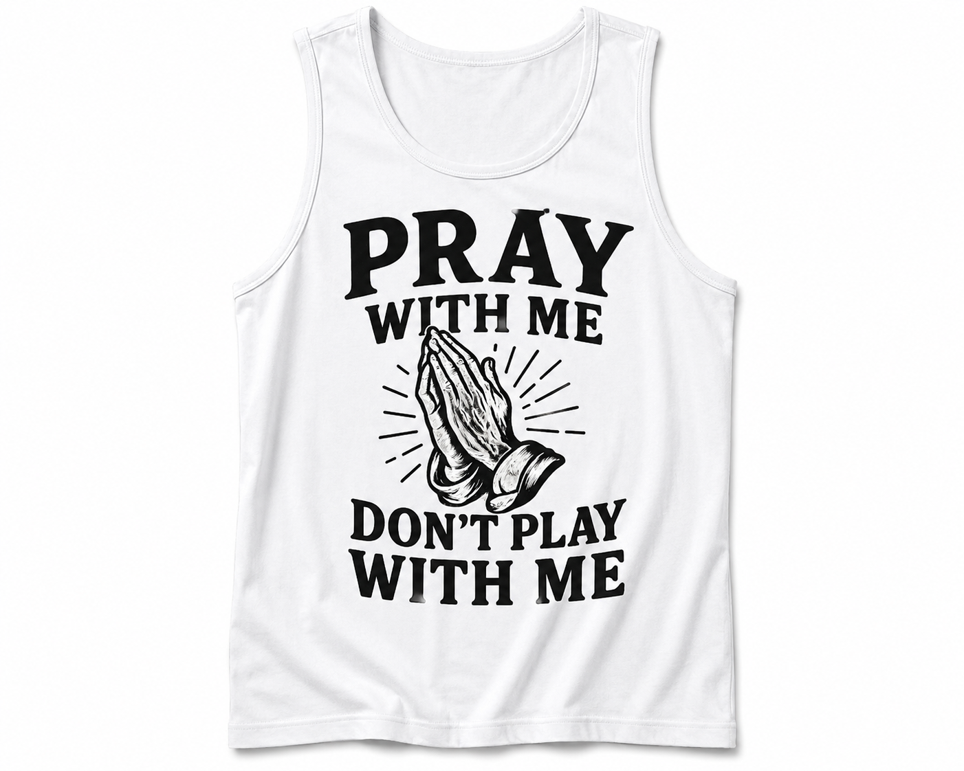 Tank top Pray with me