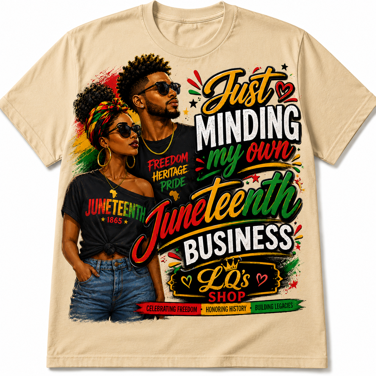 Tee Shirt  Just Minding My Own Juneteenth Business